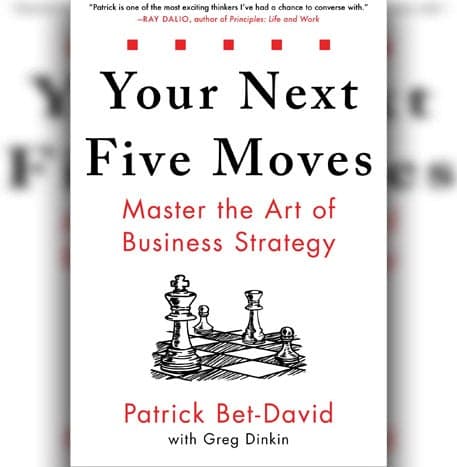 Cover Image for Your Next Five Moves: Master the Art of Business Strategy