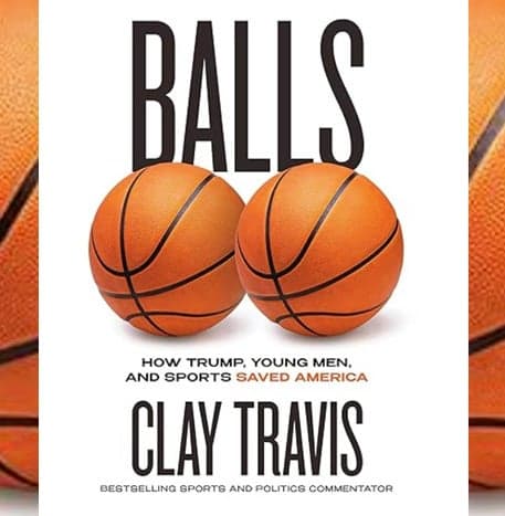 Cover Image for Balls: How Trump, Young Men, and Sports Saved America
