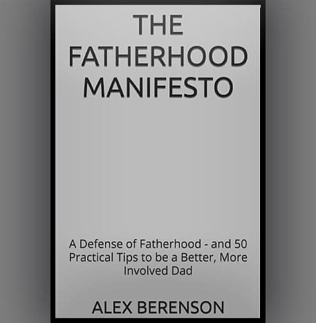 The Fatherhood Manifesto