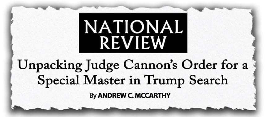 Cover Image for Andy McCarthy’s Latest Column on the Special Master