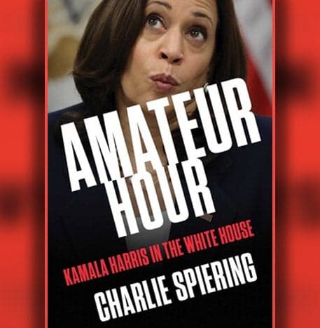 Cover Image for Amateur Hour: Kamala Harris in the White House